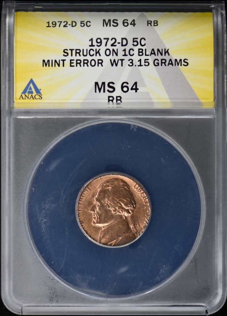 ANACS MS64 1972-D Jefferson Nickel Struck on 1c Blank Error (1 of 2)