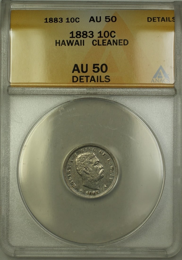 ANACS AU-50 Details 1883 Hawaii Silver 10 Cents Piece: ANACS AU-50 Details 1883 Hawaii Silver 10 Cents Piece This is an 1883 Hawaii 10 cent silver coin certified by ANACS with an AU-50 Details grade, noted as cleaned. The coin is composed of silver with a