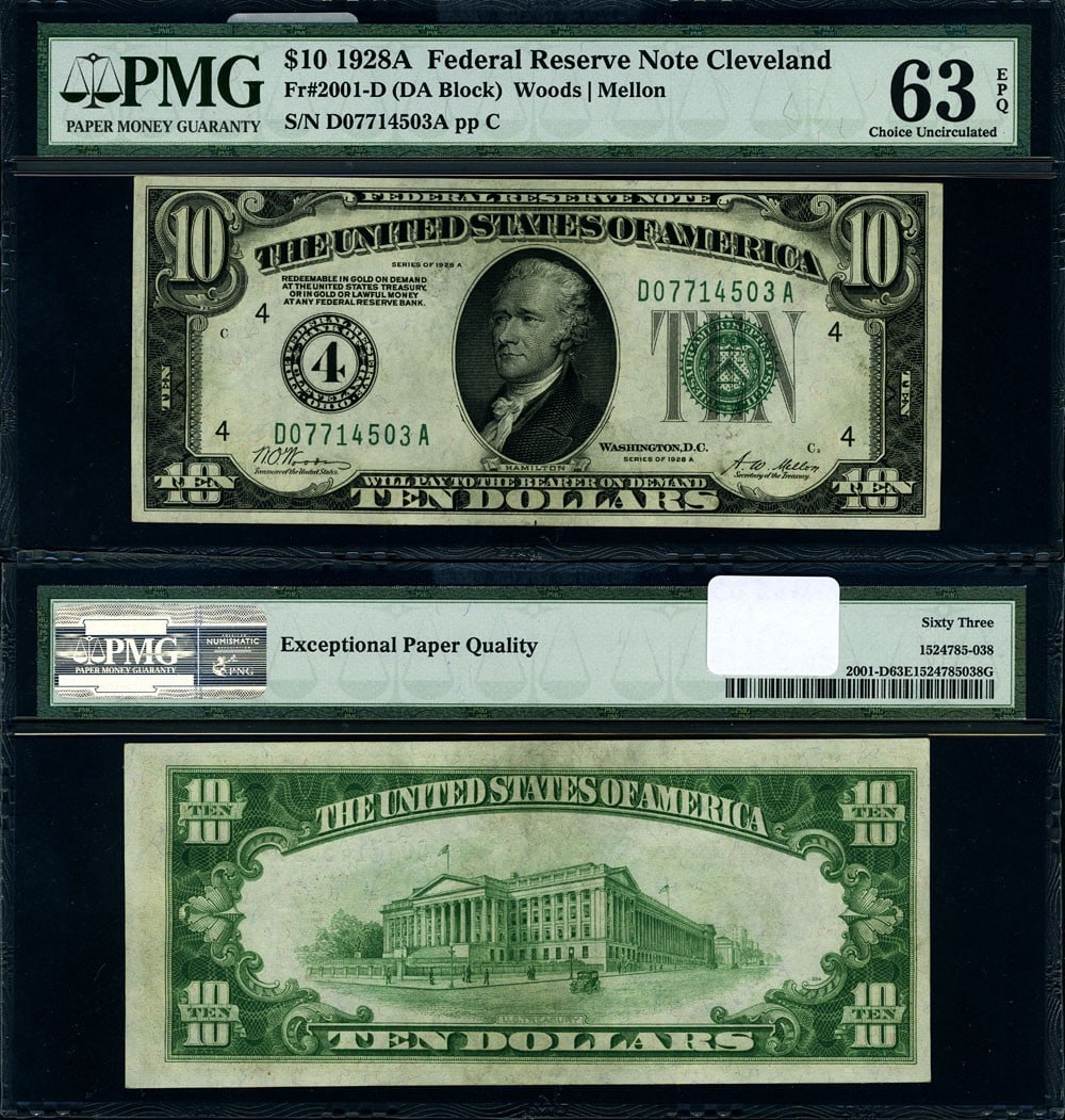 1928-A $10 Federal Reserve Note Cleveland D-A Block PMG Choice CU63 EPQ: 1928-A $10 Federal Reserve Note Cleveland D-A Block PMG Choice CU63 EPQ This is a 1928-A Federal Reserve Note, denomination $10, from the Cleveland D-A Block. Graded by PMG as Choice CU63 EPQ, it feat