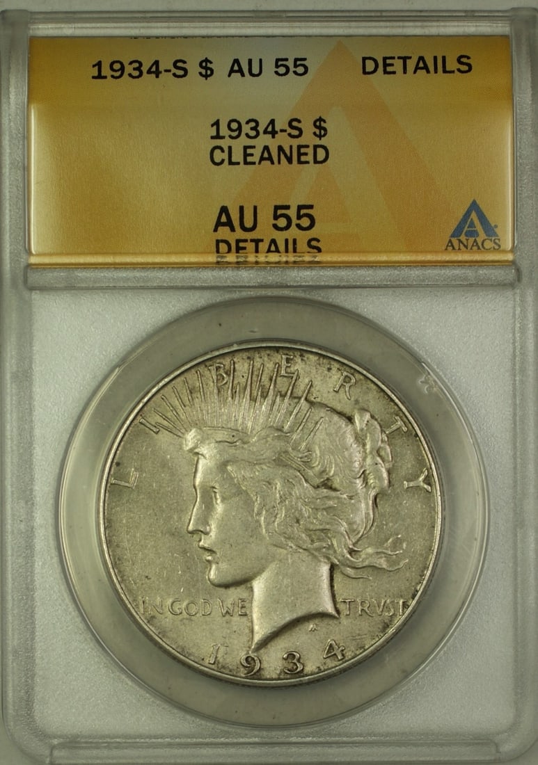 1934 San Francisco Peace Dollar Silver Dollar ANACS AU 55 Details Cleaned: 1934 San Francisco Peace Dollar Silver Dollar ANACS AU 55 Details Cleaned This is a 1934-S Silver Peace Dollar $1 coin minted in San Francisco. The coin is certified by ANACS with a grade of AU-55 Det