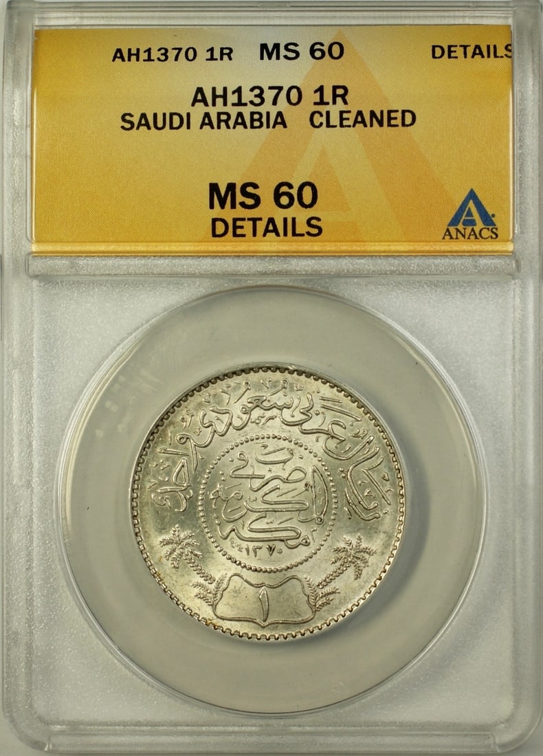 1950 Saudi Arabia 1 Riyal ANACS MS-60 Cleaned Uncirculated Coin: 1950 Saudi Arabia 1 Riyal ANACS MS-60 Cleaned Uncirculated Coin This is a Saudi Arabia 1 Riyal coin dated AH1370 (1950), certified by ANACS with a grade of MS-60 Details. The coin is uncirculated and 