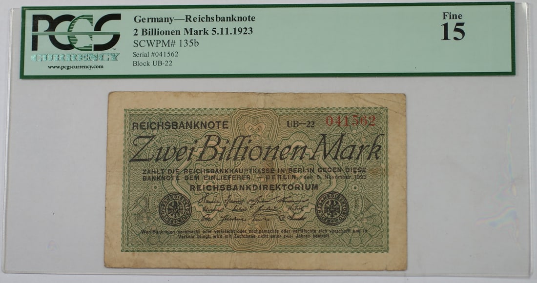 Germany 2 Billionen 1923 Banknote SCWPM 135b PCGS Fine F-15 Certified: Germany 2 Billionen 1923 Banknote SCWPM 135b PCGS Fine F-15 Certified This is a 2 Billionen Reichsbanknote issued by Germany on November 5, 1923. The banknote is certified by PCGS Currency with a grad