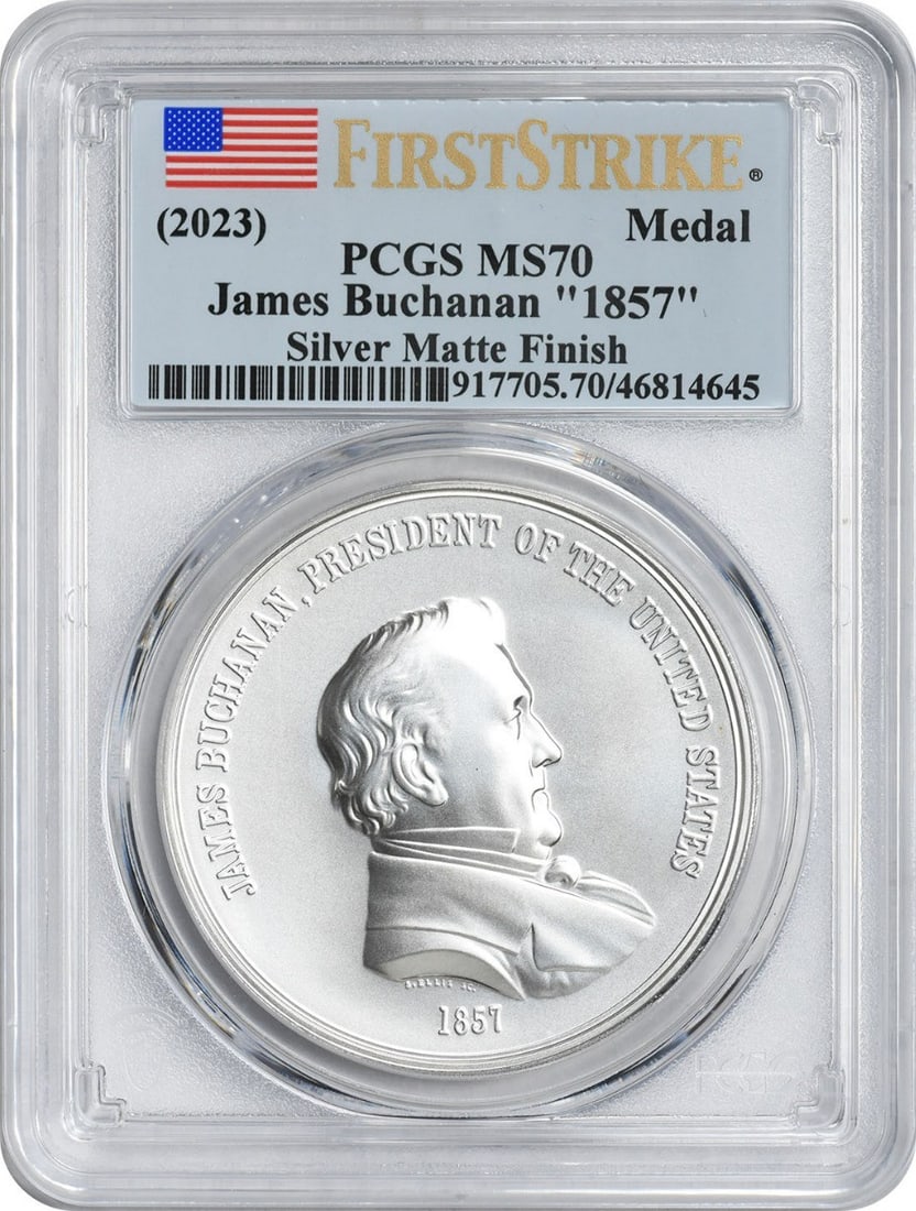 PCGS MS70 2023 James Buchanan 1857 Silver Matte Medal First Strike (1 of 2)