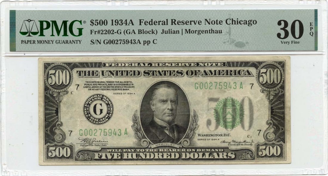 PMG VF30 EPQ Chicago 1934A $500 Federal Reserve Note FR2202-G: PMG VF30 EPQ Chicago 1934A $500 Federal Reserve Note FR2202-G This is a 1934A $500 Federal Reserve Note issued by the Chicago district. The note has been graded VF30 EPQ (Very Fine 30, Exceptional Pap