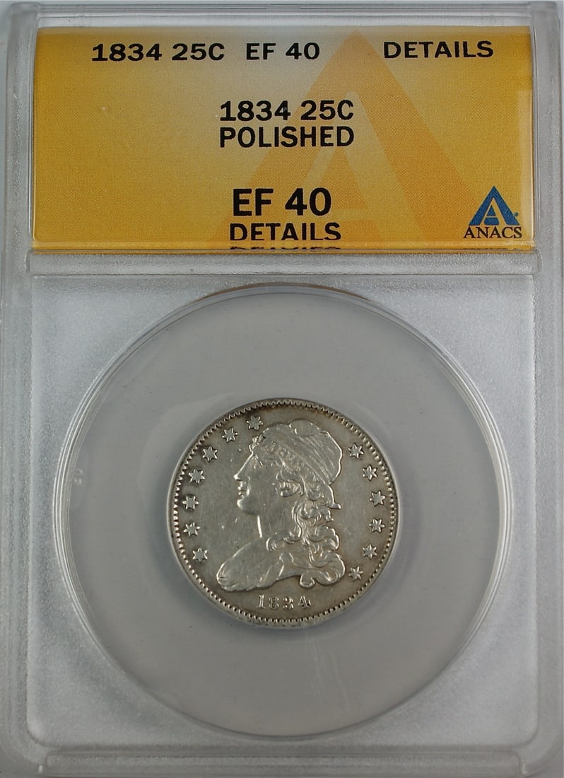 ANACS EF-40 1834 Capped Bust 25C Silver Quarter Polished: ANACS EF-40 1834 Capped Bust 25C Silver Quarter Polished This 1834 Capped Bust Silver Quarter Dollar was minted in Philadelphia and is certified by ANACS with an EF-40 Details grade. The coin is compo
