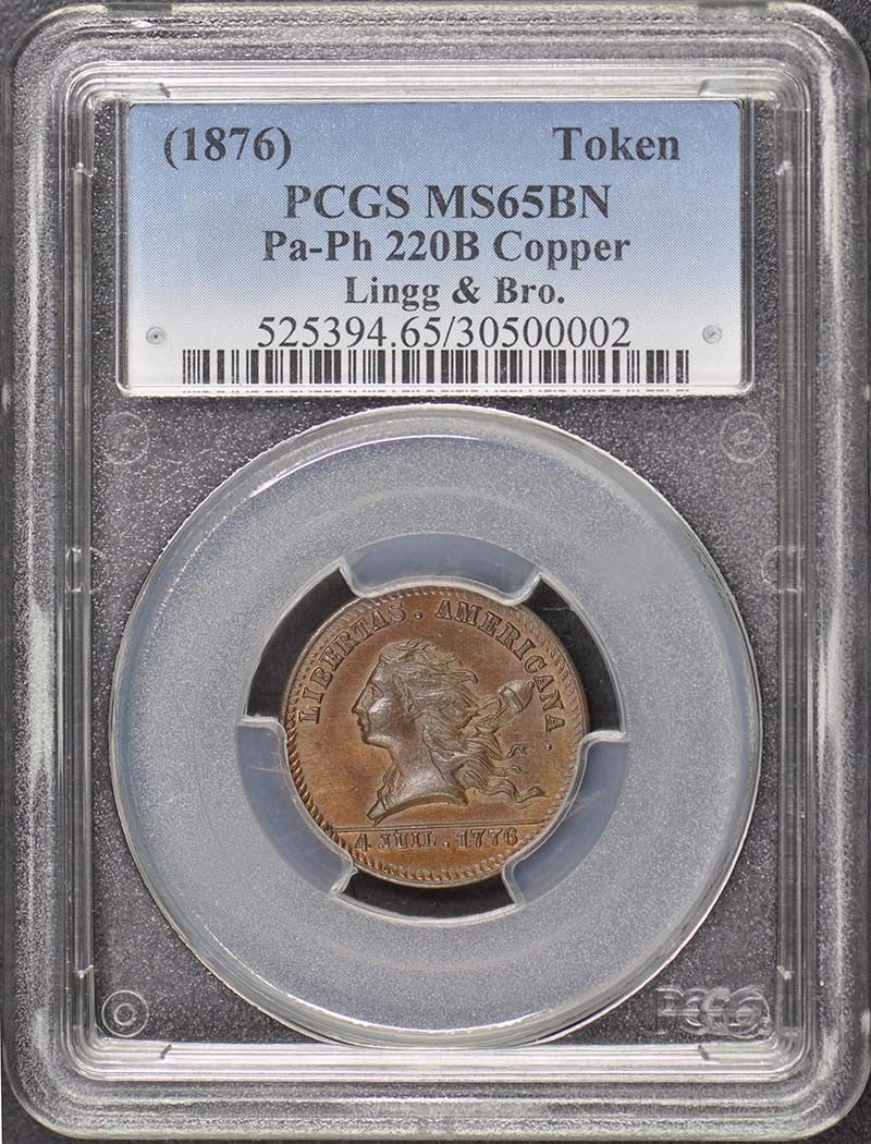 PCGS MS65BN 1876 Copper Libertas Americana Token Pa-Ph 220B Lingg Bro: PCGS MS65BN 1876 Copper Libertas Americana Token Pa-Ph 220B Lingg Bro This is a 1876 Libertas Americana token struck in copper, graded MS65 by PCGS and certified with number 30500002. This un-used tok