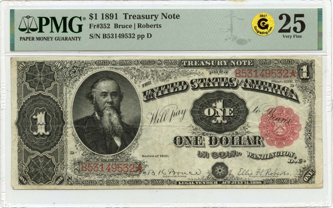 PMG Certified 1891 $1 Treasury Note FR352 VF25 United States: PMG Certified 1891 $1 Treasury Note FR352 VF25 United States This 1891 $1 Treasury Note, referenced as FR#352, is a circulated United States banknote graded VF25 by PMG. The note is pre-owned and come