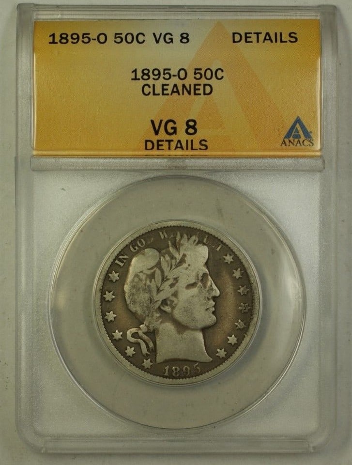 1895-O Barber Half Dollar Silver ANACS VG-8 Details Cleaned: 1895-O Barber Half Dollar Silver ANACS VG-8 Details Cleaned This is an 1895-O Barber Silver Half Dollar from the United States, featuring a denomination of 50 cents. The coin has been certified by ANA
