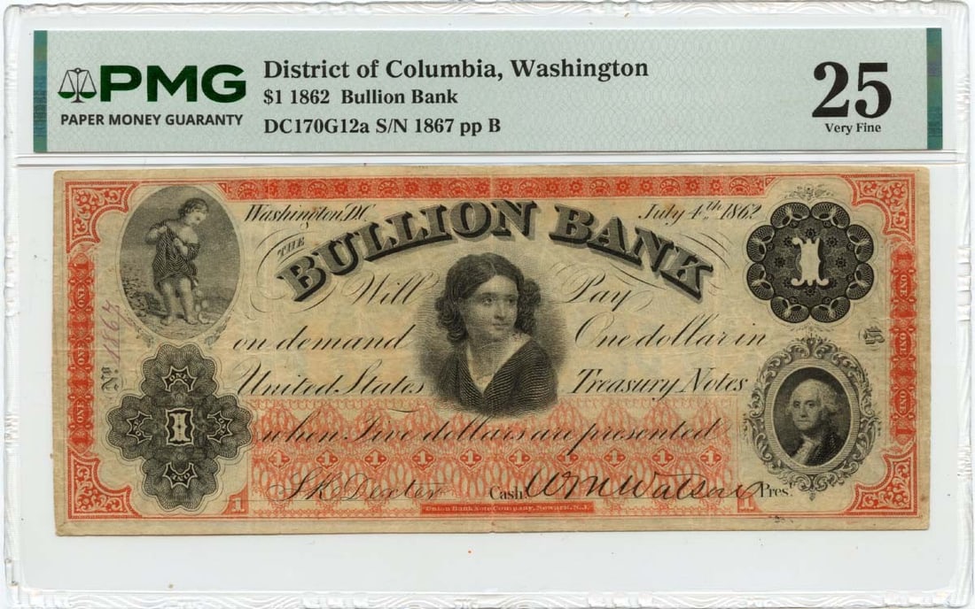 Bullion Bank 1862 One Dollar Obsolete Currency Note PMG VF25: Bullion Bank 1862 One Dollar Obsolete Currency Note PMG VF25 This is an 1862 $1 obsolete note issued by the Bullion Bank in Washington, District of Columbia. The note is certified by PMG with a grade 