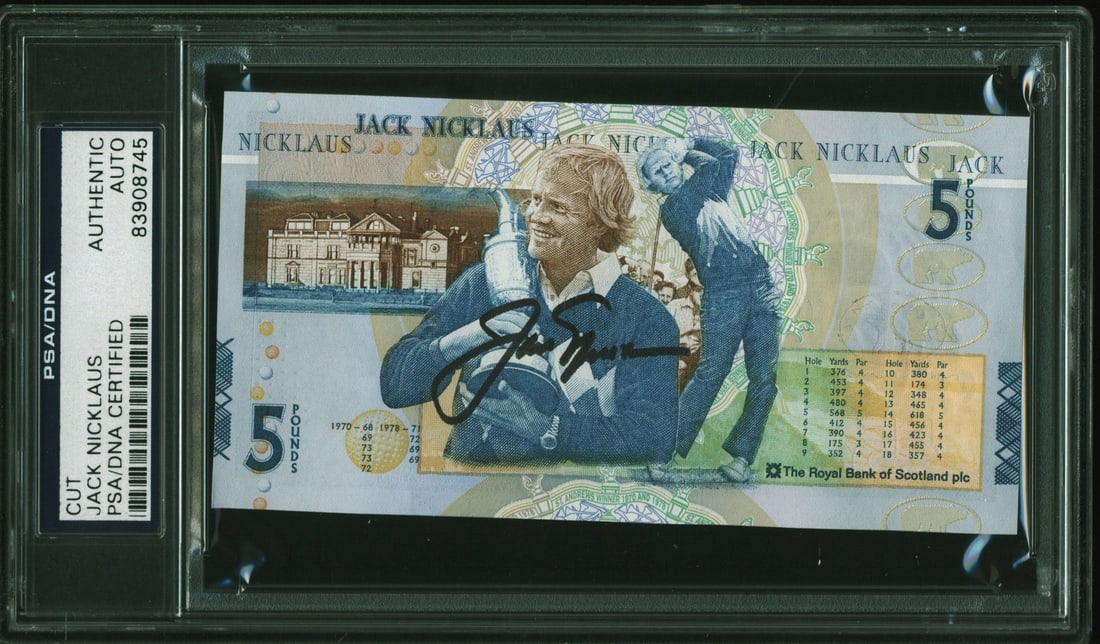 PSA Authenticated Jack Nicklaus Signed Royal Bank of Scotland 5 Pound Note: PSA Authenticated Jack Nicklaus Signed Royal Bank of Scotland 5 Pound Note This collectible 5 Pound Royal Bank of Scotland note features the authentic signature of golfing legend Jack Nicklaus. The no