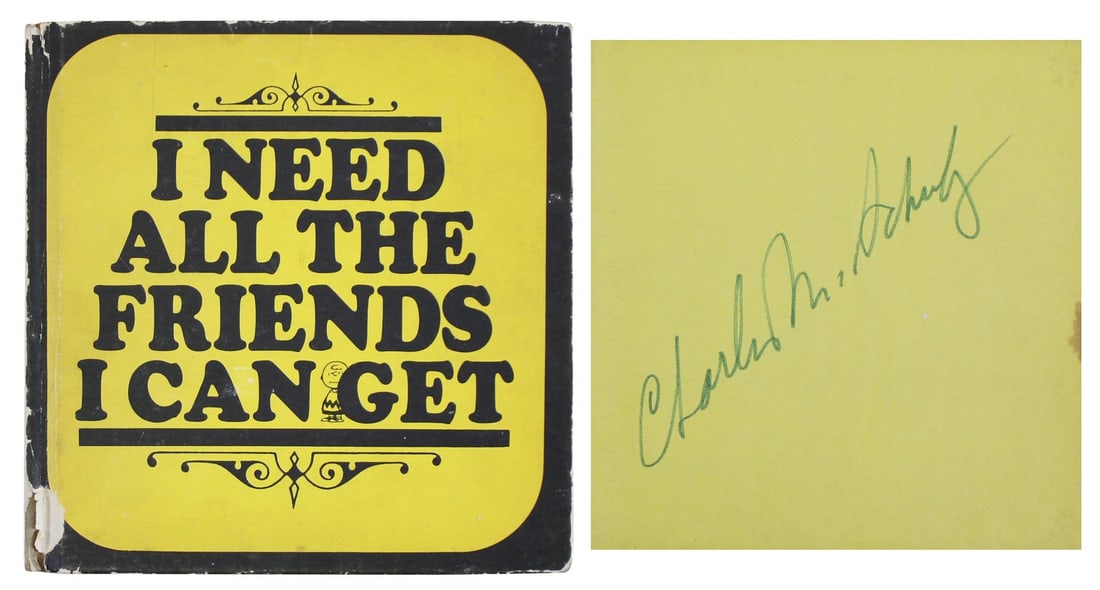 First Edition I Need All The Friends I Can Get Book Signed by Charles Schulz BAS: First Edition I Need All The Friends I Can Get Book Signed by Charles Schulz BAS This first edition hardcover book, "I Need All The Friends I Can Get," has been personally signed by Charles Schulz, th