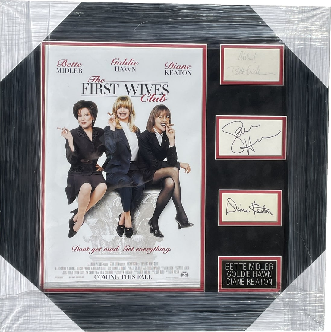 The First Wives Club Framed Photograph Signed Bette Midler Goldie Hawn Diane Keaton Beckett: The First Wives Club Framed Photograph Signed Bette Midler Goldie Hawn Diane Keaton Beckett Authenticated This framed photograph features the autographs of the iconic cast from 'The First Wives Club,'