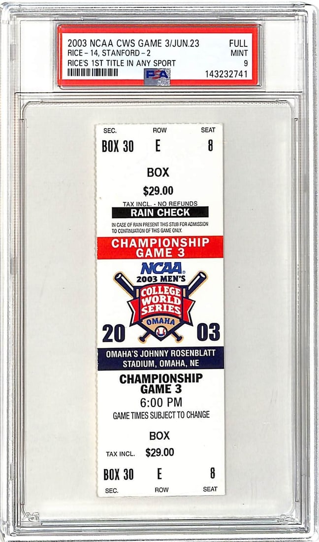 Rice Owls 2003 College World Series Final Full Ticket PSA 9 (1 of 2)