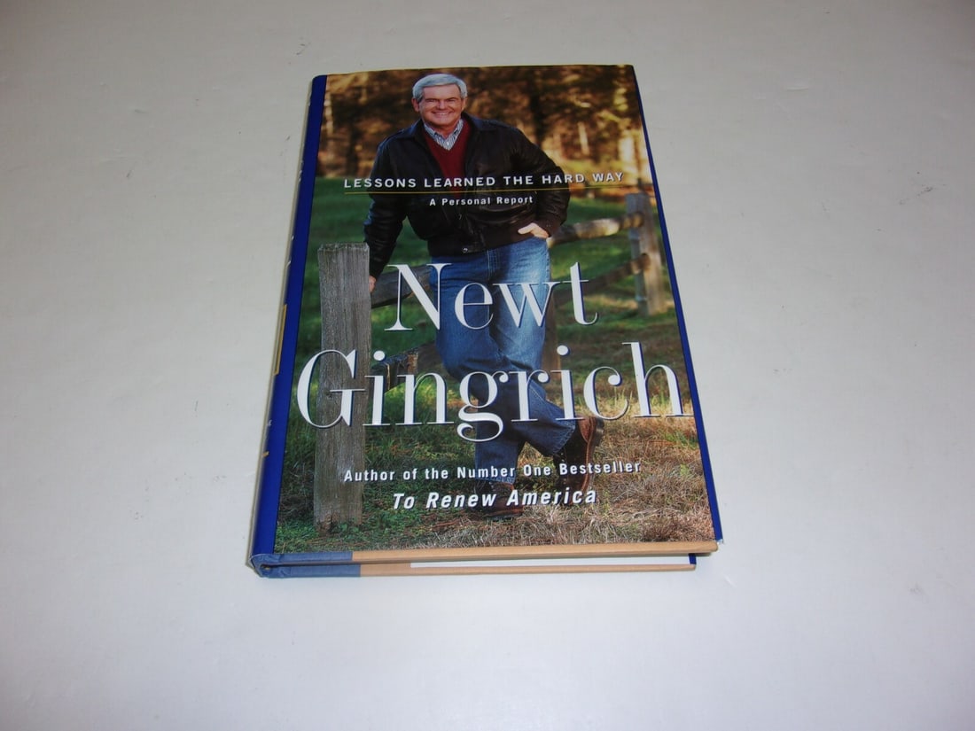 Signed Lessons Learned the Hard Way Book by Newt Gingrich with COA (1 of 2)