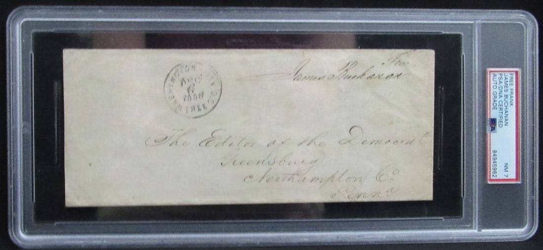 December 6 1858 James Buchanan Free Frank With PSA DNA Authentication: December 6 1858 James Buchanan Free Frank With PSA DNA Authentication This is an original free frank signed by James Buchanan, the 15th President of the United States, dated December 6, 1858. The item