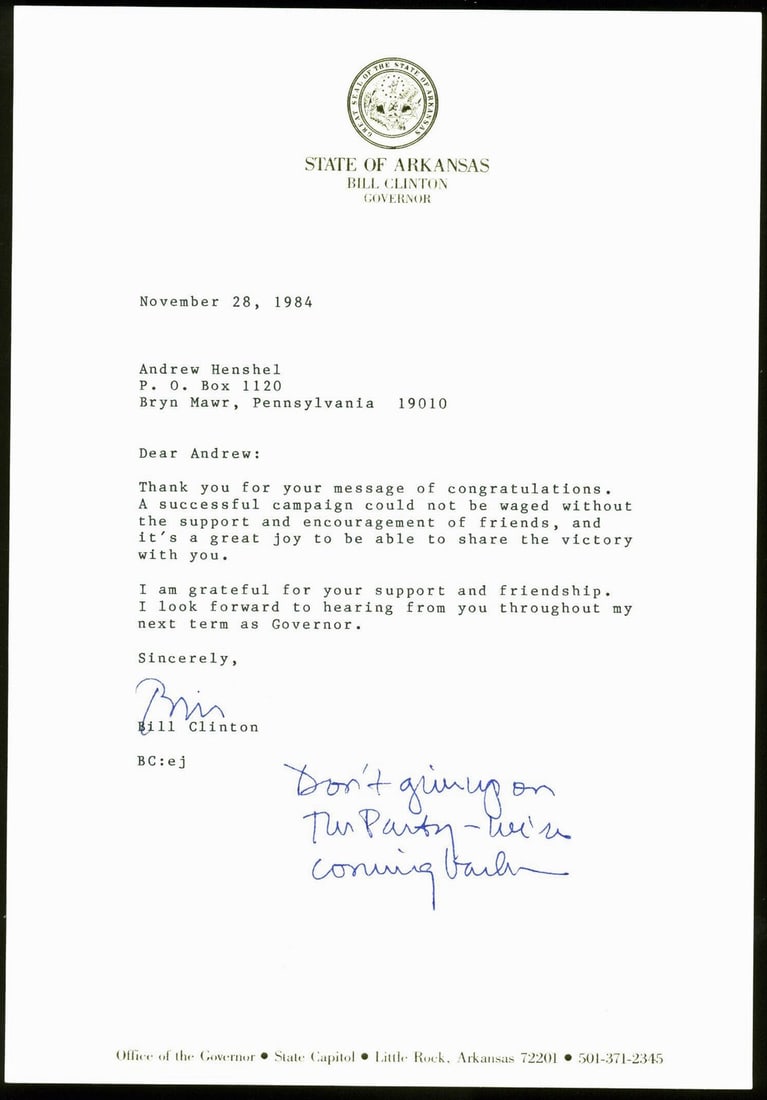 1984 Bill Clinton signed Arkansas governor letter PSA DNA 7.25x10.5: 1984 Bill Clinton signed Arkansas governor letter PSA DNA 7.25x10.5 This is a 7.25 x 10.5 inch letter from 1984, signed by Bill Clinton during his tenure as Governor of Arkansas. The letter is an auth