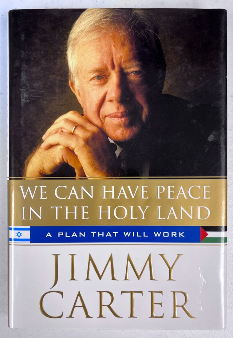 Jimmy Carter Signed We Can Have Peace In The Holy Land Book JSA Certified: Jimmy Carter Signed We Can Have Peace In The Holy Land Book JSA Certified This hardcover edition of "We Can Have Peace In The Holy Land" is a noteworthy work by former President Jimmy Carter. The book