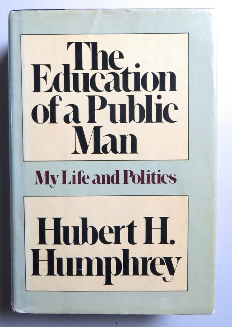 Hubert Humphrey Signed Education of a Public Man Book JSA Authenticated (1 of 4)