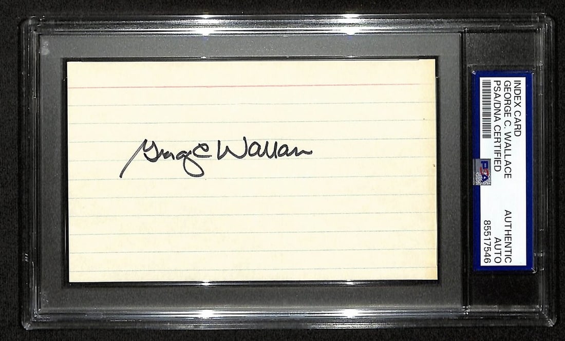 PSA DNA Authenticated 3x5 Index Card Signed by Alabama Governor George C Wallace: PSA DNA Authenticated 3x5 Index Card Signed by Alabama Governor George C Wallace This is an original 3x5 index card signed by George C. Wallace, former Governor of Alabama. The autograph has been auth