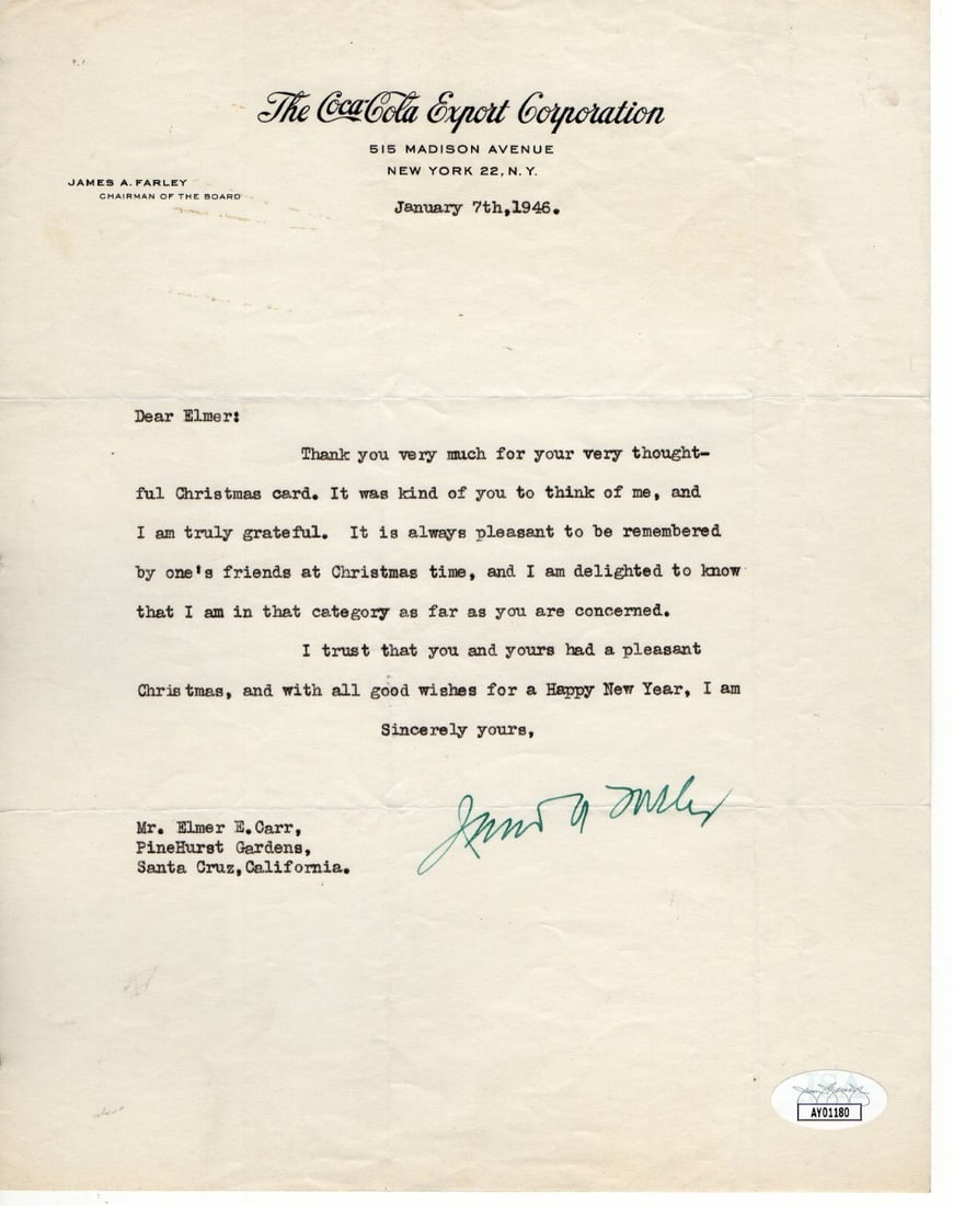 James A Farley Signed Letter Coca Cola Chairman JSA Authenticated: James A Farley Signed Letter Coca Cola Chairman JSA Authenticated This is an original signed letter from James A. Farley, the former chairman of Coca-Cola. The letter is authenticated by James Spence 