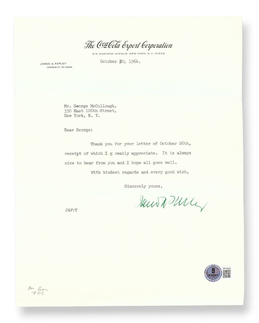 Authenticated 1964 Letter Signed by Coca-Cola Chairman James A Farley Beckett: Authenticated 1964 Letter Signed by Coca-Cola Chairman James A Farley Beckett This is an original letter signed by James A. Farley, who served as the Chairman of Coca-Cola. The autograph on this lette