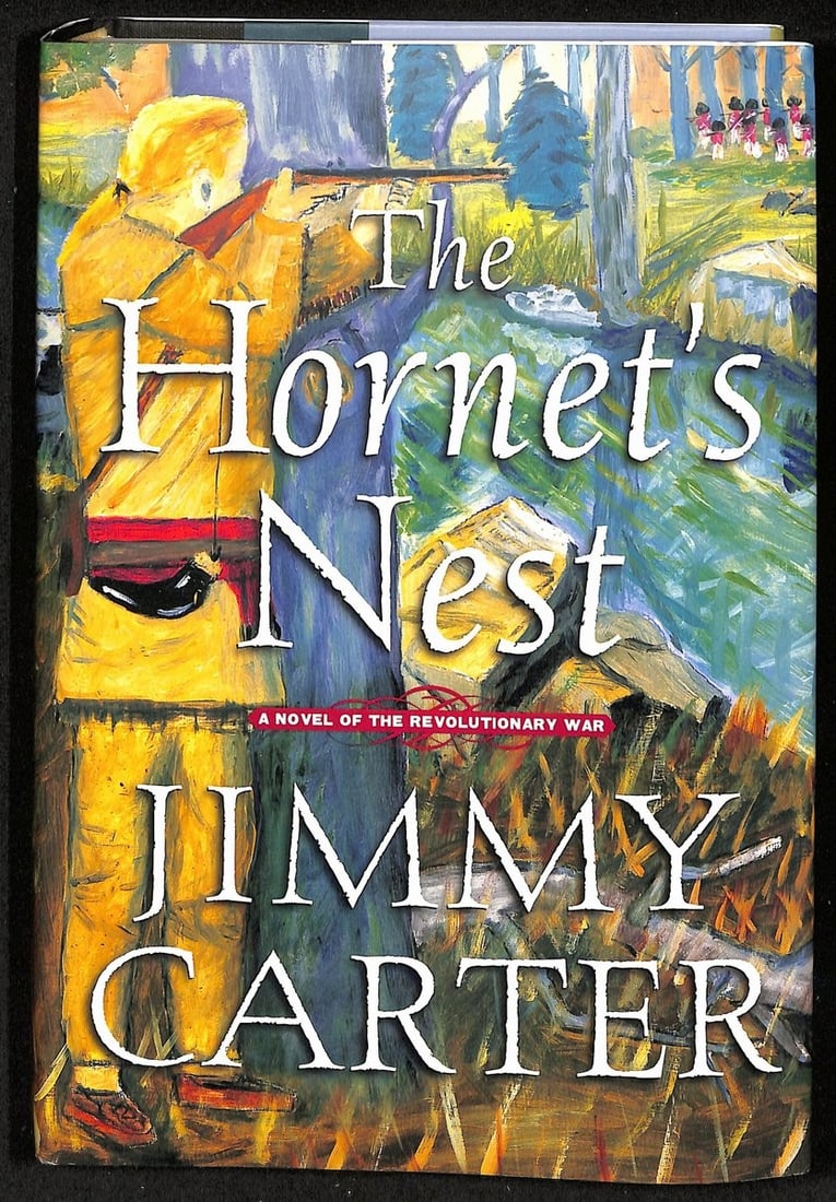 Jimmy Carter Signed The Hornet's Nest Book JSA Authenticated: Jimmy Carter Signed The Hornet's Nest Book JSA Authenticated This offering features an autographed copy of "The Hornet's Nest" by former U.S. President Jimmy Carter. This original book is authenticate