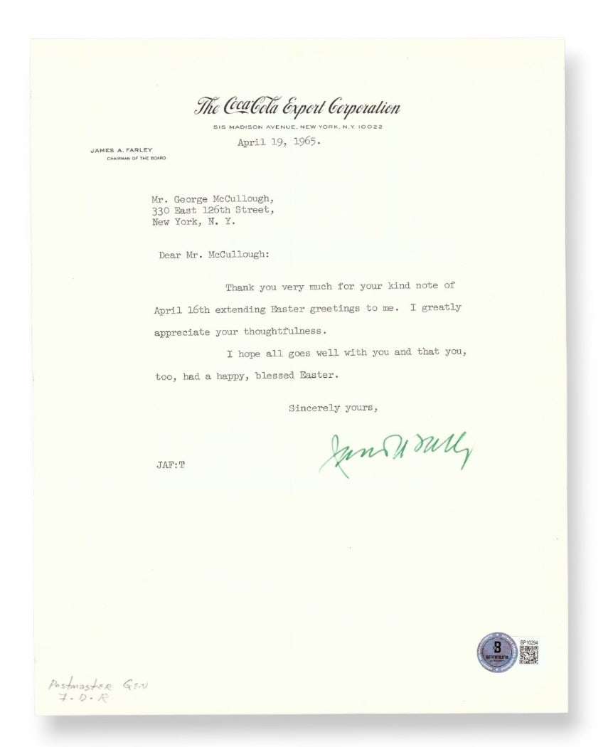 1965 Letter Signed by James A Farley with Beckett Authentication: 1965 Letter Signed by James A Farley with Beckett Authentication This is an original letter signed by James A. Farley, who served as Chairman of Coca-Cola, dated 1965. The autograph has been authentic