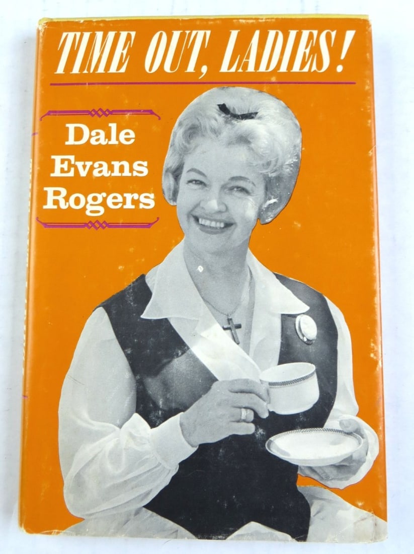 Dale Evans Rogers Signed Book Time Out Ladies JSA Authenticated (1 of 4)