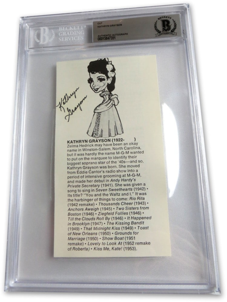 Kathryn Grayson Autograph Cut Beckett Authenticated MGM Hollywood Memorabilia: Kathryn Grayson Autograph Cut Beckett Authenticated MGM Hollywood Memorabilia This is an original autographed cut signature of Kathryn Grayson, the renowned MGM Hollywood actress. The signature has be