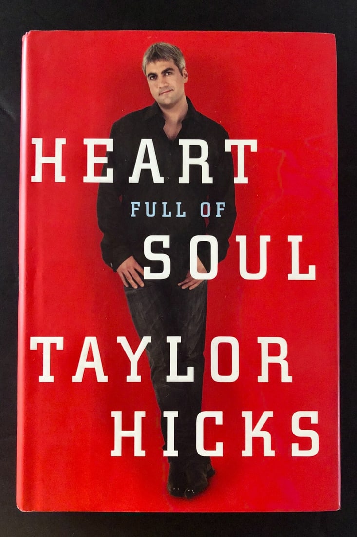 Taylor Hicks Signed Heart Full of Soul Book JSA Authenticated: Taylor Hicks Signed Heart Full of Soul Book JSA Authenticated This is an original signed book by Taylor Hicks, the winner of the 5th season of American Idol, featuring his signature in black sharpie. 
