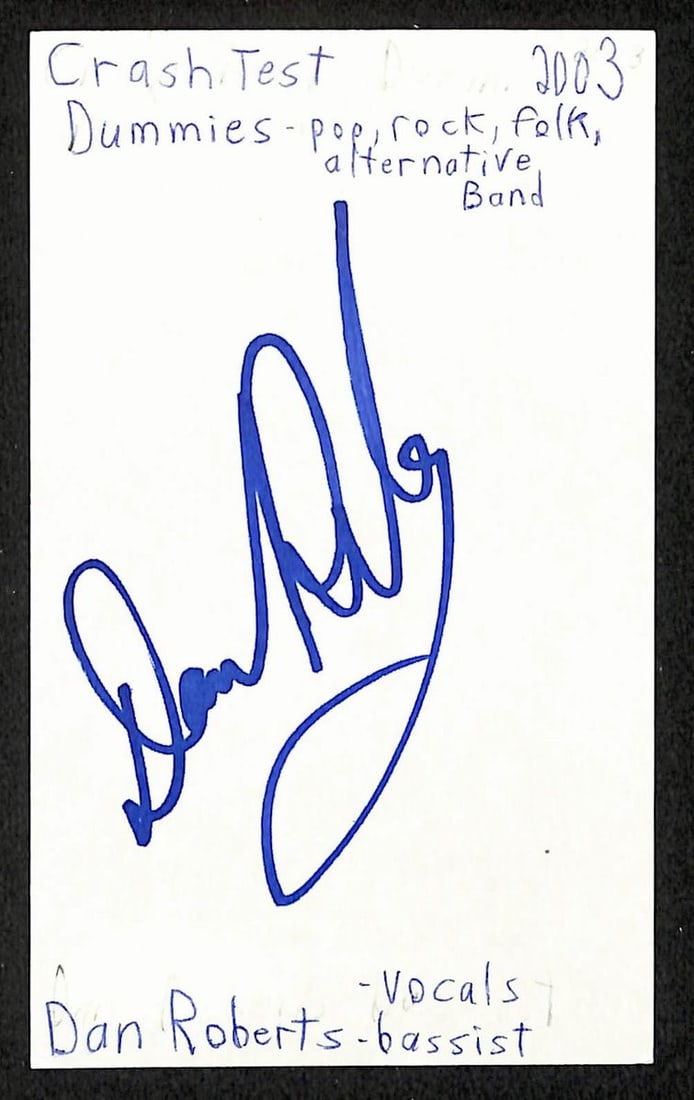 Dan Roberts signed 3x5 index card JSA BA209601 Crash Test Dummies (1 of 2)