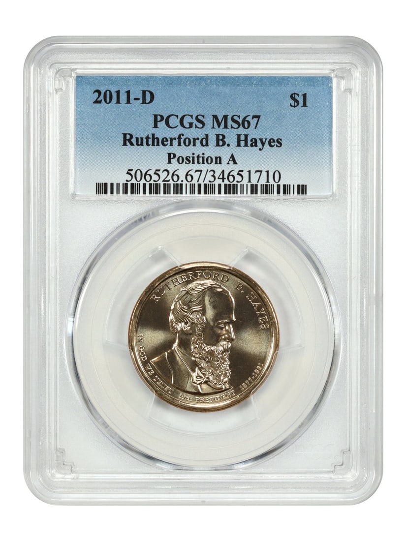PCGS MS67 2011-D Rutherford B Hayes Position A Presidential Dollar Coin: PCGS MS67 2011-D Rutherford B Hayes Position A Presidential Dollar Coin This is a 2011-D $1 Rutherford B. Hayes Presidential Dollar, graded MS67 by PCGS and featuring Position A orientation. The coin 
