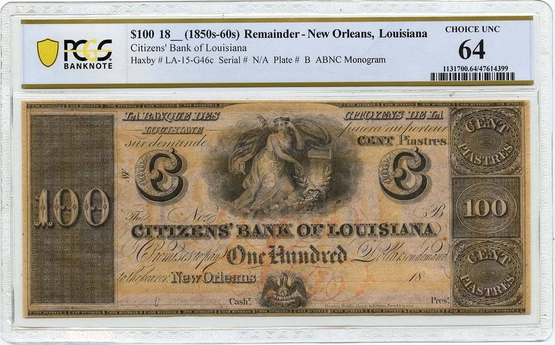 PCGS CU64 1850s New Orleans Louisiana Citizens Bank $100 Obsolete Note: PCGS CU64 1850s New Orleans Louisiana Citizens Bank $100 Obsolete Note This is an 1850s $100 obsolete note from Citizens Bank in New Orleans, Louisiana. The note has been certified by PCGS Banknote an