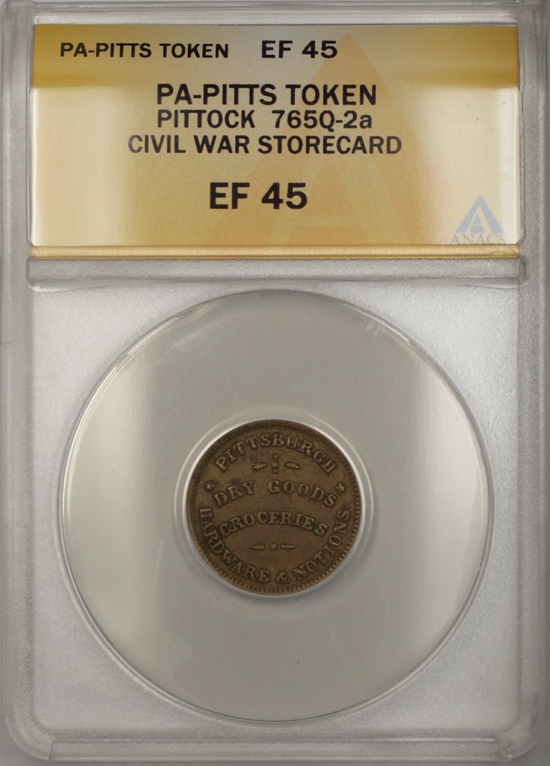 ANACS EF 45 Pittsburgh Pittock Civil War Storecard Token (1 of 2)