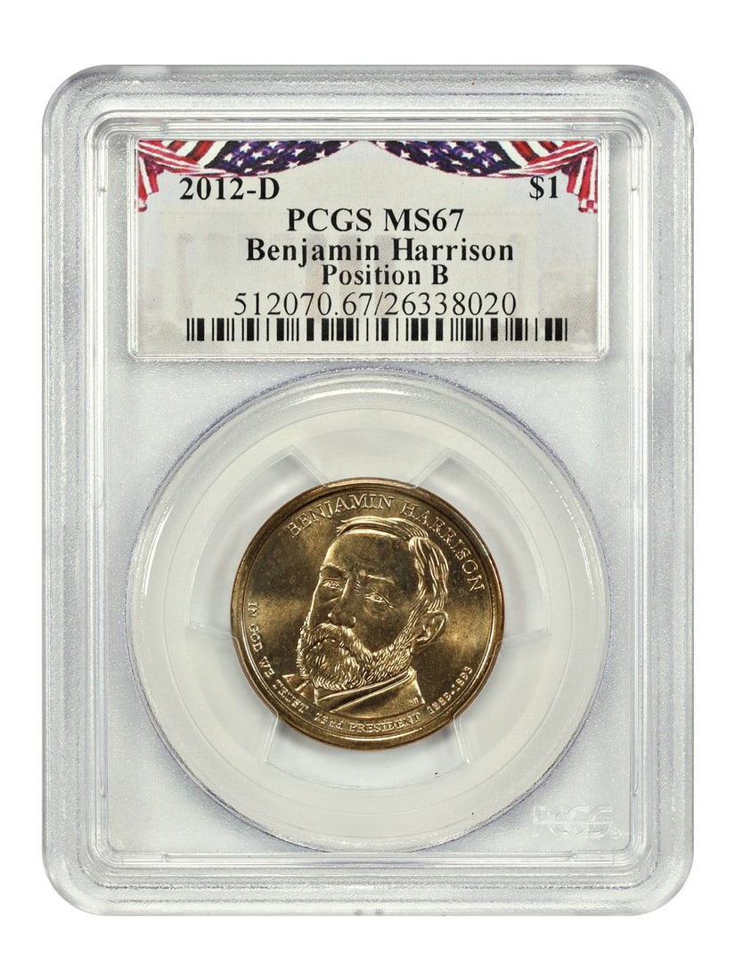 PCGS MS67 2012-D $1 Benjamin Harrison Dollar Coin Position B (1 of 4)