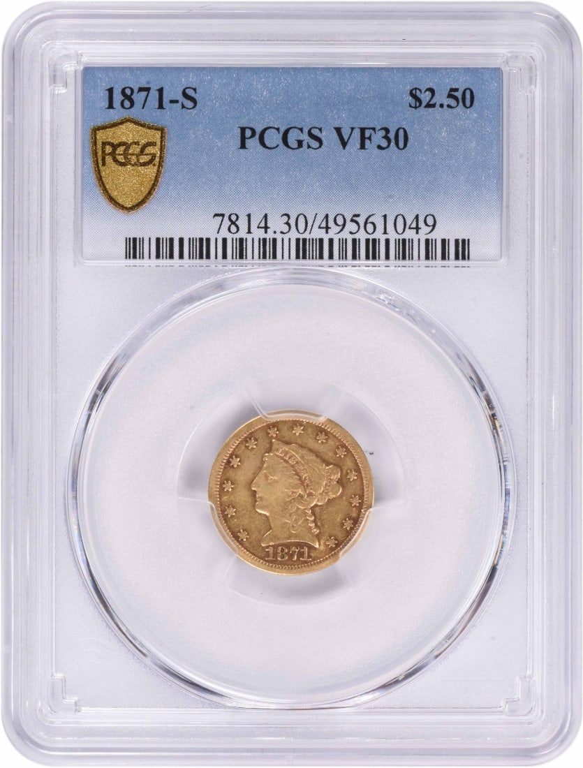 PCGS Certified 1871-S Liberty Head $2.50 Gold Coin VF30 San Francisco Mint: PCGS Certified 1871-S Liberty Head $2.50 Gold Coin VF30 San Francisco Mint This 1871-S $2.50 Gold Liberty Head coin, graded VF30 by PCGS, was minted in San Francisco. It features a composition of 90% 