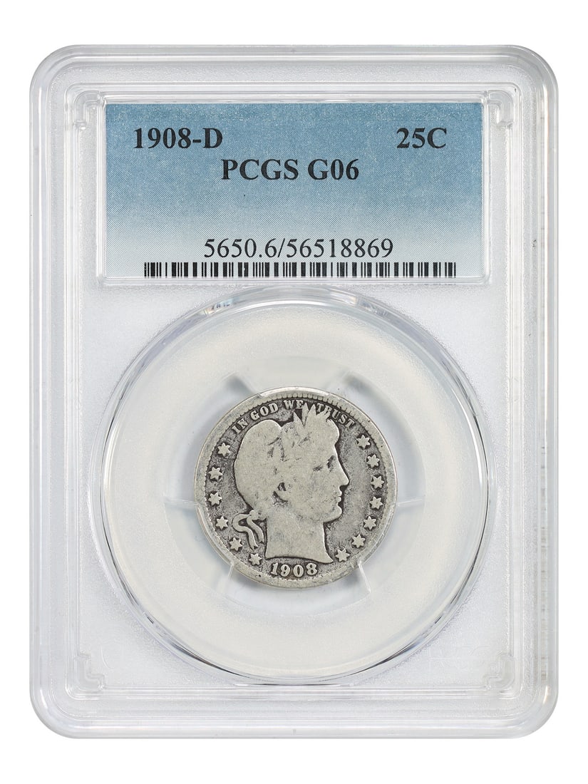 PCGS Graded 1908-D Barber Quarter Good 6 Denver Mint (1 of 4)
