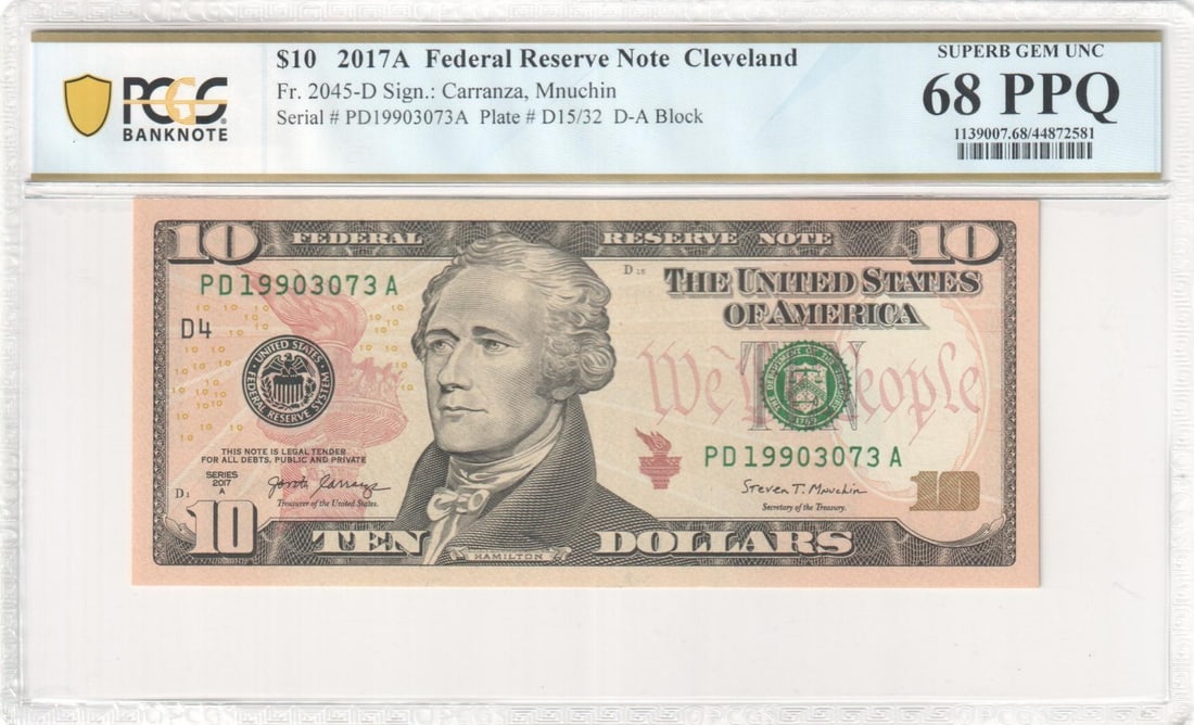 2017 $10 Federal Reserve Note Cleveland PCGS Superb Gem68 PPQ: 2017 $10 Federal Reserve Note Cleveland PCGS Superb Gem68 PPQ This 2017 $10 Federal Reserve Note is graded PCGS Superb Gem68 PPQ, reflecting its exceptional quality. As a denomination of Federal Reser