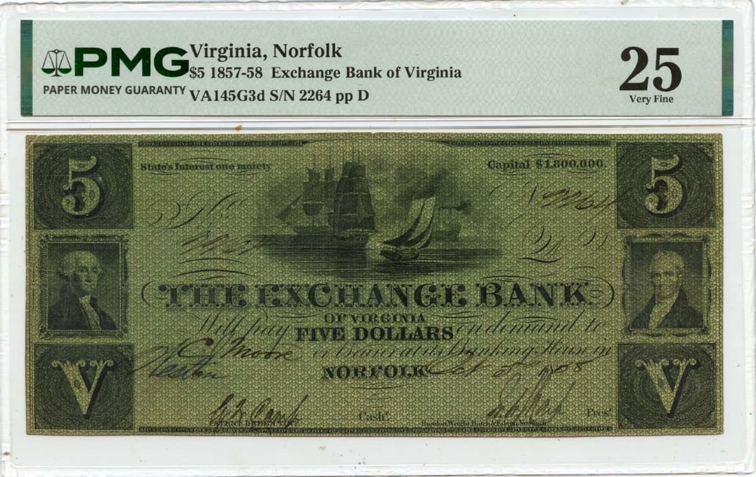 Exchange Bank of Virginia 1858 Five Dollar Norfolk Obsolete Currency PMG VF25: Exchange Bank of Virginia 1858 Five Dollar Norfolk Obsolete Currency PMG VF25 This 1858 $5 Norfolk, Virginia obsolete note was issued by the Exchange Bank of Virginia. It has been graded VF25 by PMG a