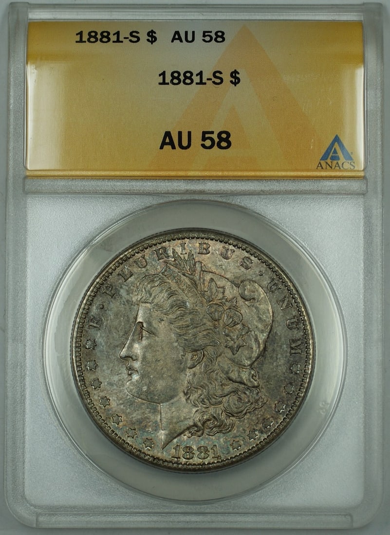 ANACS AU 58 1881-S Morgan silver dollar toned: ANACS AU 58 1881-S Morgan silver dollar toned This 1881 Morgan Silver Dollar is graded AU-58 by ANACS and features attractive toning. Minted in San Francisco, this circulated coin is composed of silve