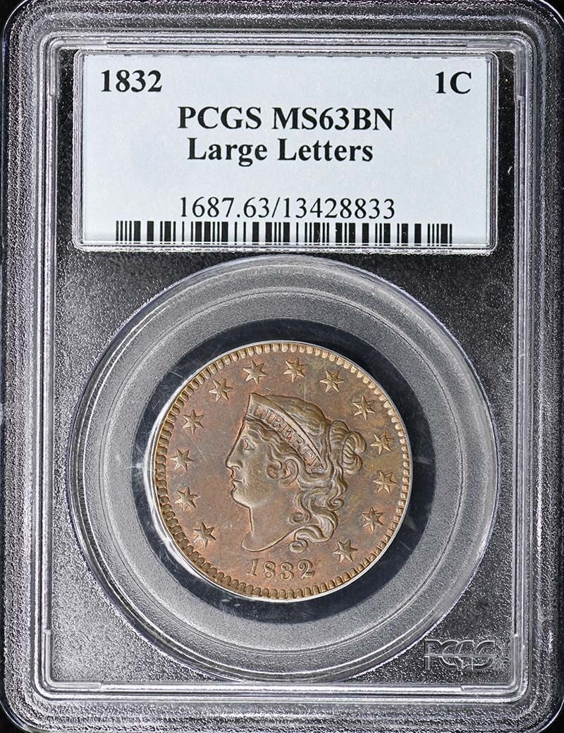 1832 Coronet Head Large Letters Cent PCGS MS63BN: 1832 Coronet Head Large Letters Cent PCGS MS63BN This 1832 Coronet Head Large Letters Cent is graded MS63BN by PCGS, indicating a high-quality, uncirculated example. Struck in Philadelphia, this pre-o