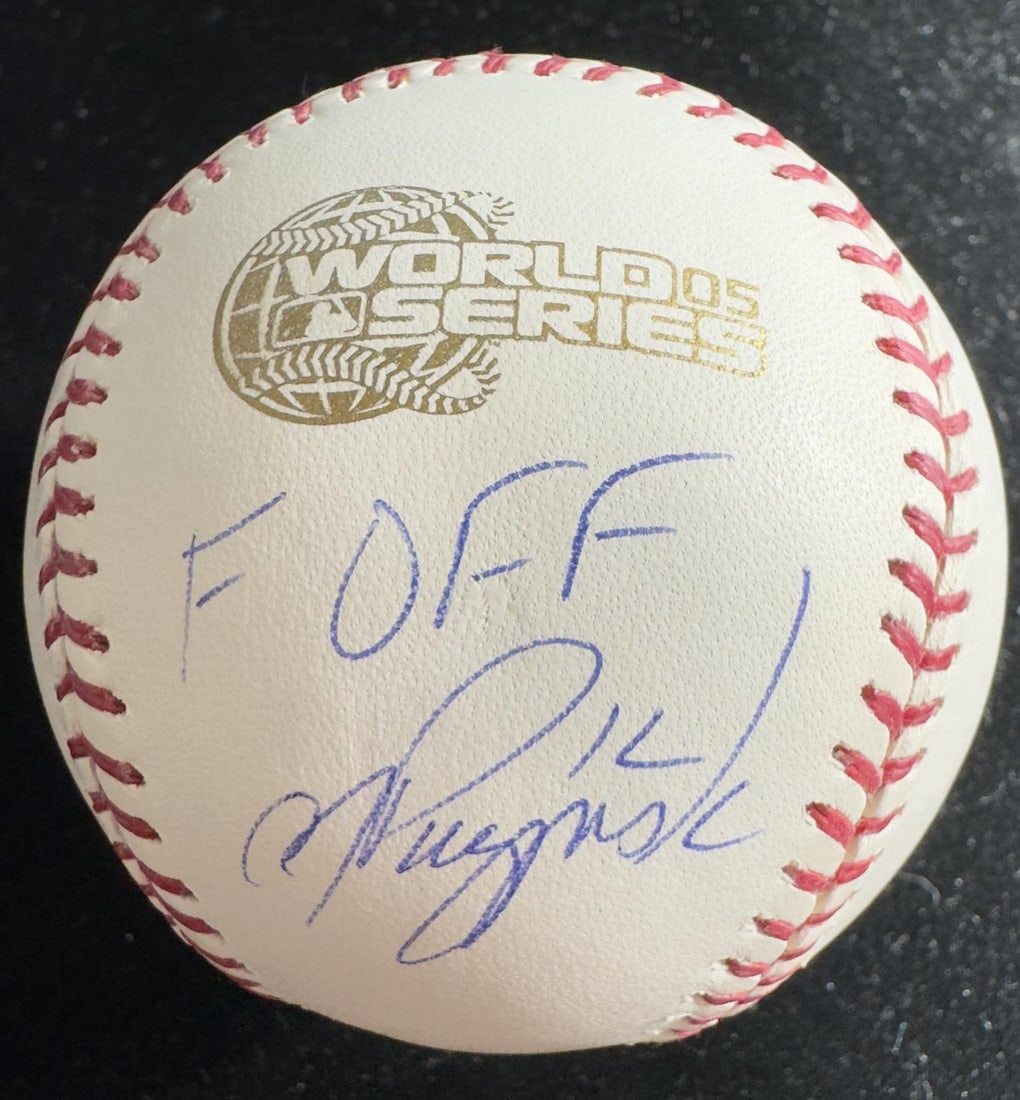 Beckett Authenticated A.J. Pierzynski signed 2005 World Series baseball: Beckett Authenticated A.J. Pierzynski signed 2005 World Series baseball This official Rawlings 2005 World Series baseball has been personally signed and inscribed with "F OFF" by A.J. Pierzynski of th