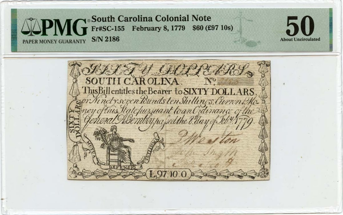 1779 South Carolina $60 Colonial Note FR#SC-155 PMG AU50: 1779 South Carolina $60 Colonial Note FR#SC-155 PMG AU50 This South Carolina Colonial Note, dated February 8, 1779, is a historical piece of currency with a denomination of $60. Certified by PMG with 