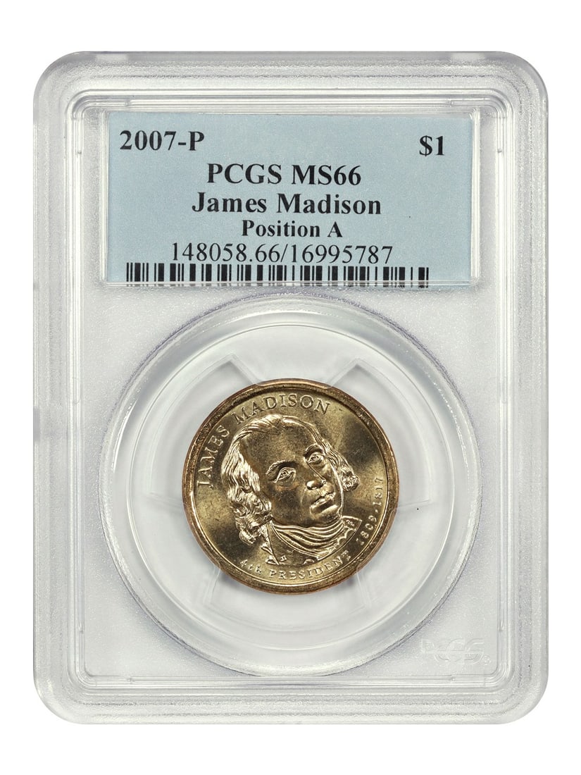 James Madison 2007 Philadelphia $1 Presidential Dollar PCGS MS66 Position A: James Madison 2007 Philadelphia $1 Presidential Dollar PCGS MS66 Position A This 2007-P $1 James Madison coin is part of the Presidential Dollars series. Certified by PCGS with a grade of MS66 and des