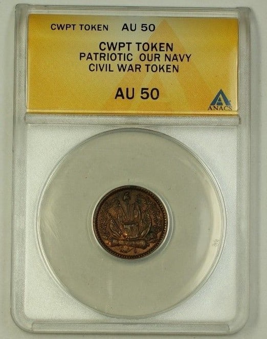 Civil War Era Our Navy Patriotic Copper Token Graded ANACS AU-50 Red: Civil War Era Our Navy Patriotic Copper Token Graded ANACS AU-50 Red This is a United States Civil War Patriotic Token made of copper, featuring the inscription "Our Navy." The token has been graded b