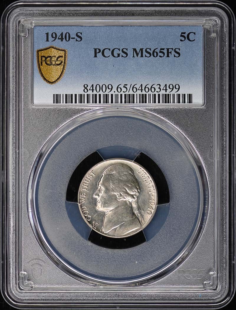 PCGS MS65FS Jefferson Nickel 1940 San Francisco Mint Uncirculated: PCGS MS65FS Jefferson Nickel 1940 San Francisco Mint Uncirculated This is a 1940-S Jefferson Nickel graded MS65 Full Steps (FS) by PCGS. Minted in San Francisco, this uncirculated coin is a pre-owned 