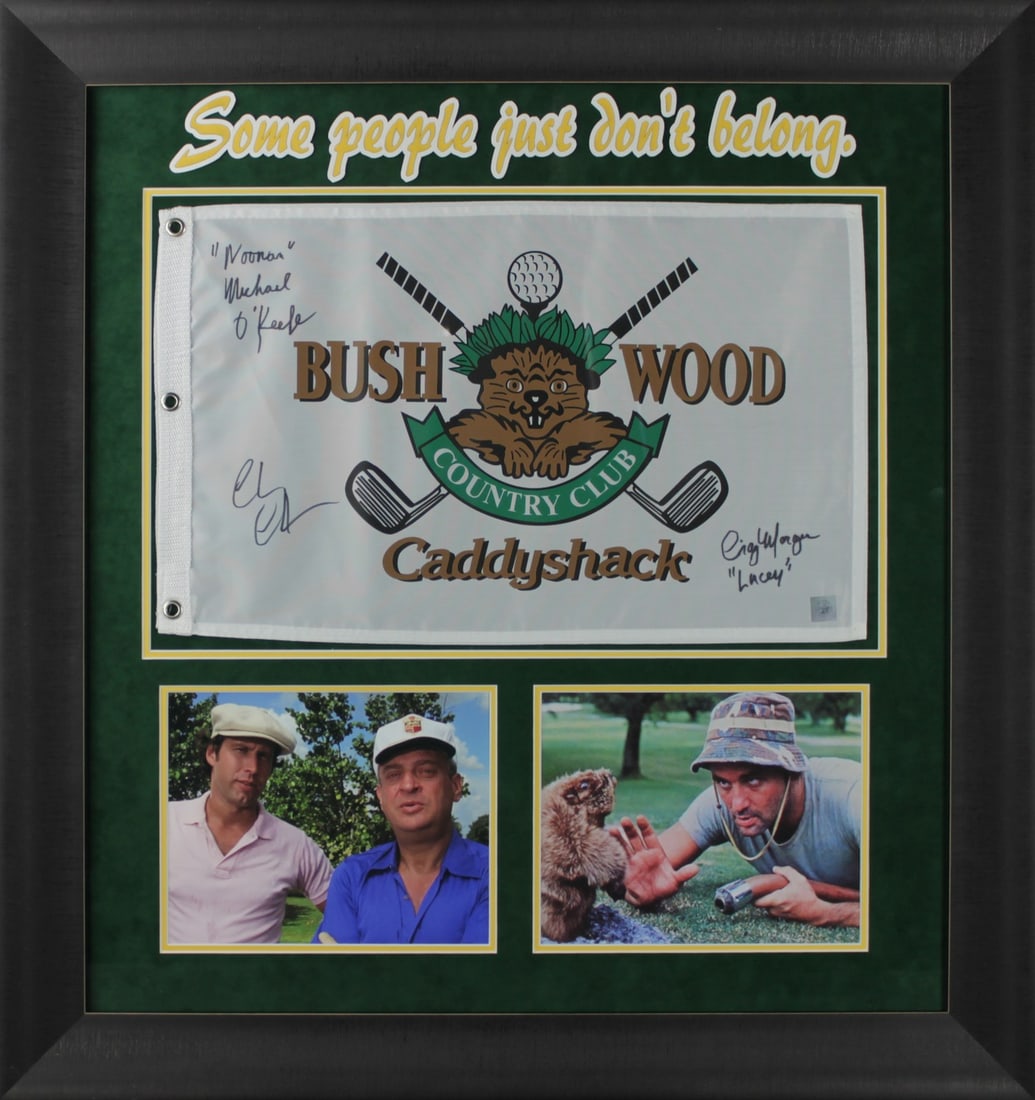 Caddyshack Signed Bushwood CC Framed Flag by Chase O'Keefe Morgan BAS Authenticated: Caddyshack Signed Bushwood CC Framed Flag by Chase O'Keefe Morgan BAS Authenticated This stunning autographed Bushwood Country Club Framed Flag features the signatures of Chevy Chase, Michael O'Keefe,