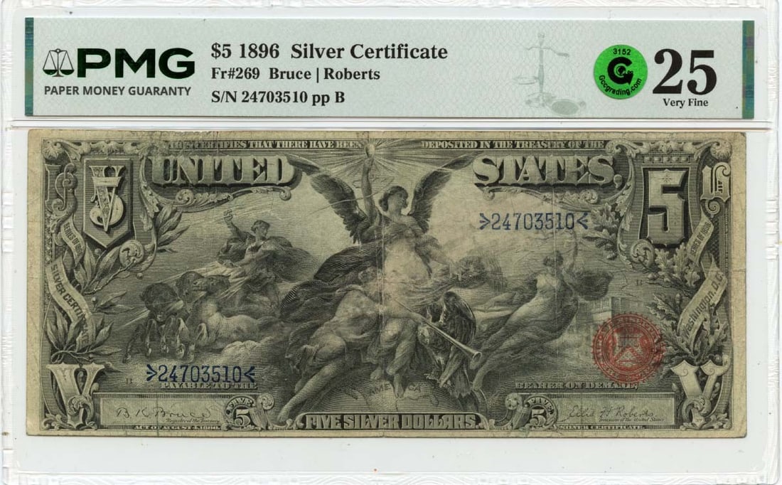1896 Silver Certificate Five Dollar PMG VF25 FR269 Green Seal: 1896 Silver Certificate Five Dollar PMG VF25 FR269 Green Seal This 1896 $5 Silver Certificate, cataloged as FR#269, is a collectible U.S. banknote from the well-known Educational series. Graded VF25 b