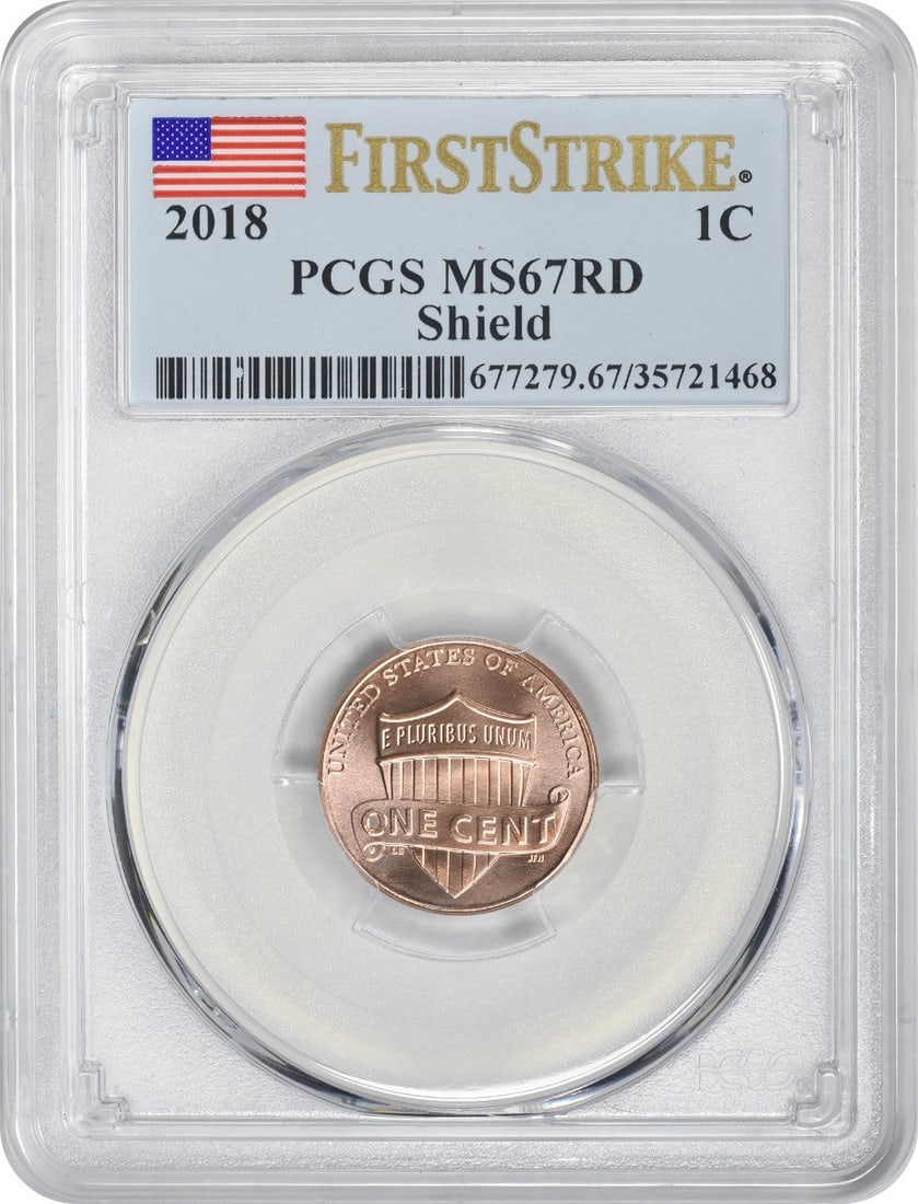 PCGS MS67RD 2018 Lincoln Shield Cent Philadelphia (1 of 2)
