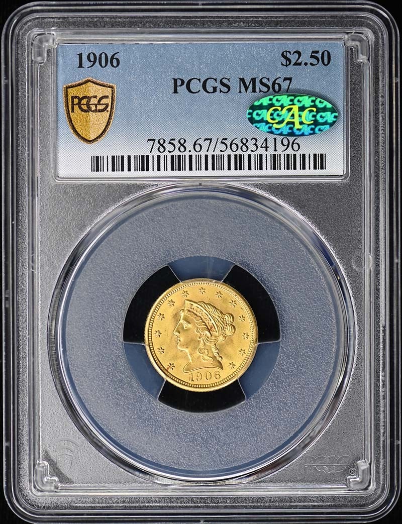 1906 Liberty Head Quarter Eagle PCGS MS67 CAC: 1906 Liberty Head Quarter Eagle PCGS MS67 CAC This 1906 $2.50 Liberty Head Quarter Eagle is a U.S. gold coin graded MS67 by PCGS and features the CAC designation. It is uncirculated and was minted in 